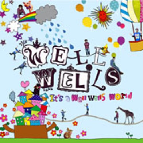 It's a well wells world