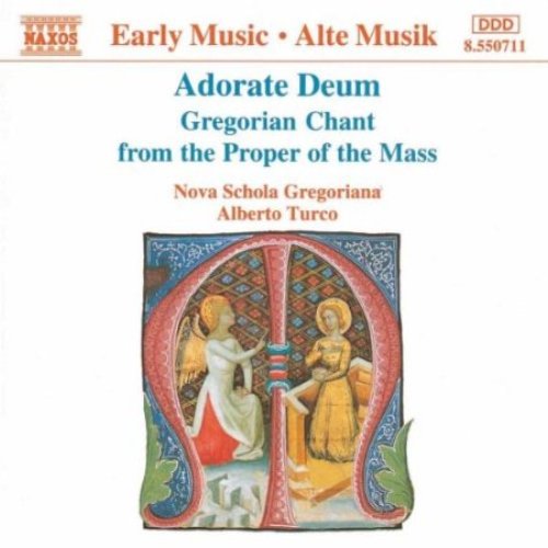 Adorate Deum: Gregorian Chant from the Proper of the Mass