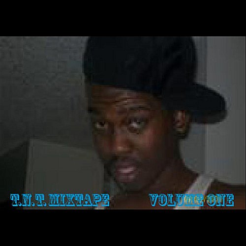 T.N.T. Mixtape, Vol. 1