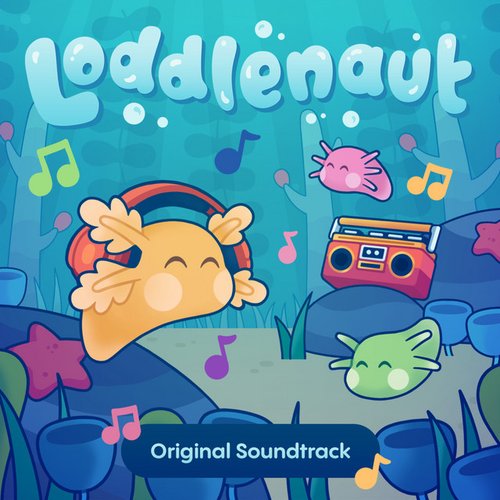 Loddlenaut (Original Game Soundtrack)