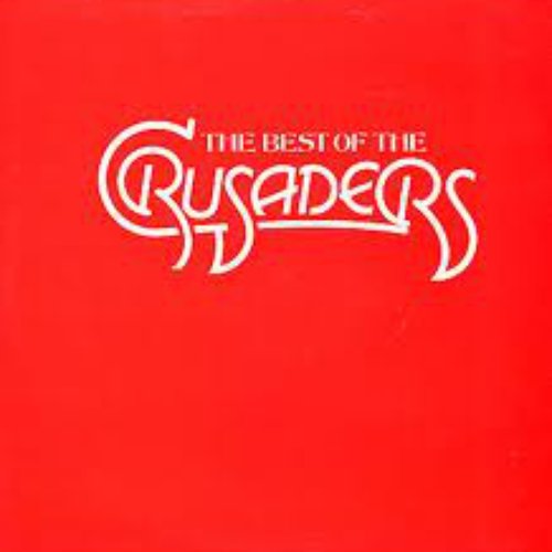 The Best Of The Crusaders