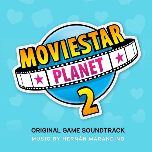 MovieStarPlanet2 (Original Game Soundtrack)