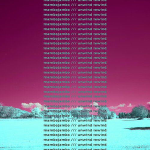 unwind rewind