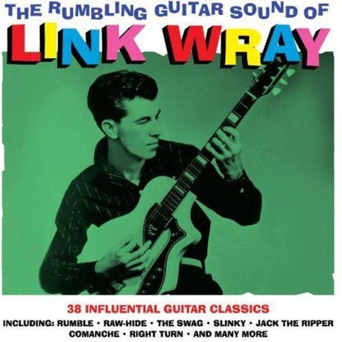 Link Wray "The Rumbling Guitar Sound" - Rumble