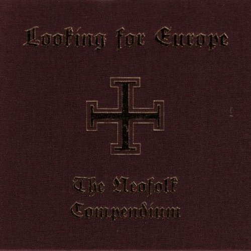 Looking for Europe (The Neofolk Compendium)