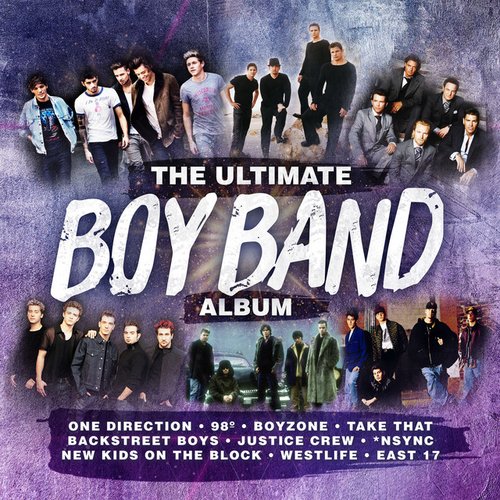 The Ultimate Boy Band Album