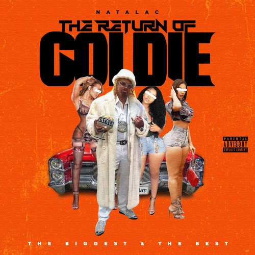The Return of Goldie [Explicit]