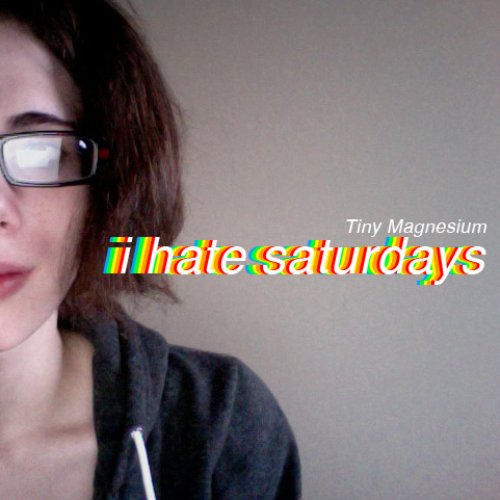 I Hate Saturdays