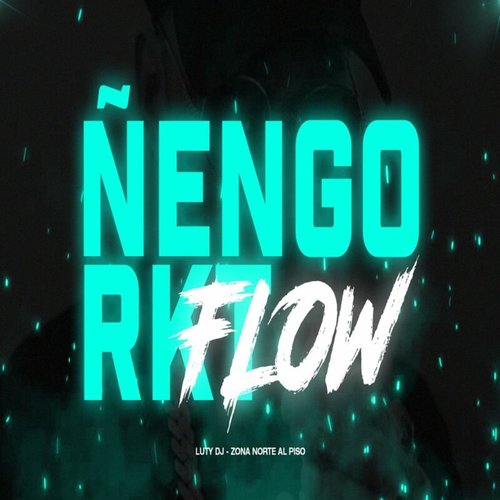 Ñengo Flow RKT