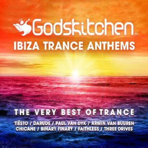 Godskitchen Ibiza Trance Anthems