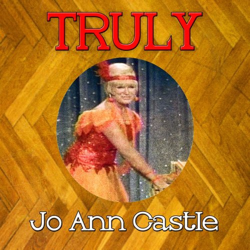 Truly Jo Ann Castle