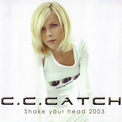 Shake your Head 2003