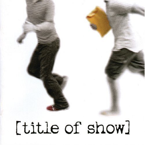 [title of show]