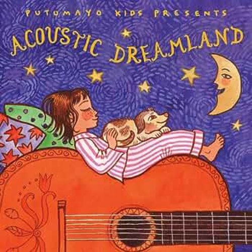 Putumayo Kids Presents Acoustic Dreamland