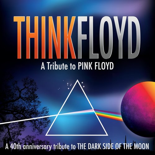 A 40th Anniversary Tribute to The Dark Side of the Moon (A Tribute to Pink Floyd)