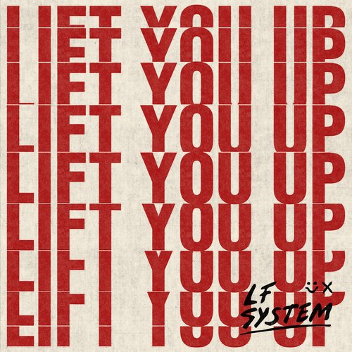 LIFT YOU UP