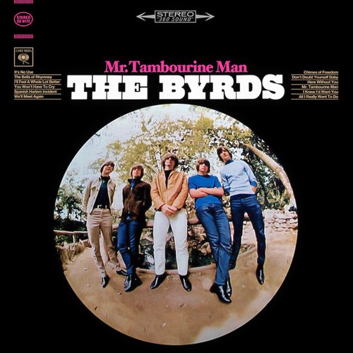 Mr. Tambourine Man — The Byrds | Last.fm