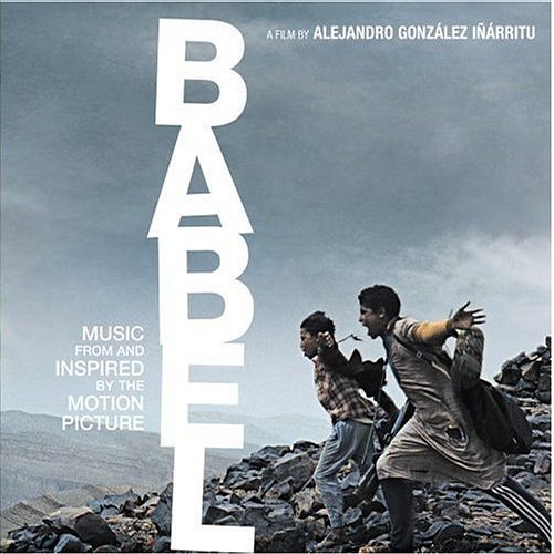 Babel - Music from and Inspired by the Motion Picture