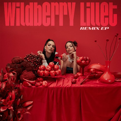 Wildberry Lillet (Remix EP) - Single