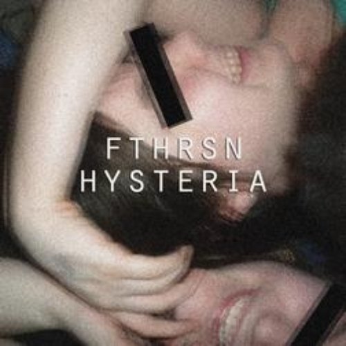 hysteria