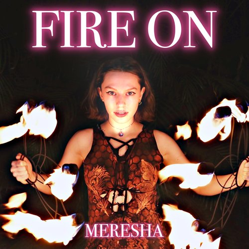 Fire On - Single