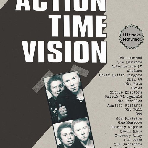 Action Time Vision - A Story Of Independent UK Punk 1976-1979