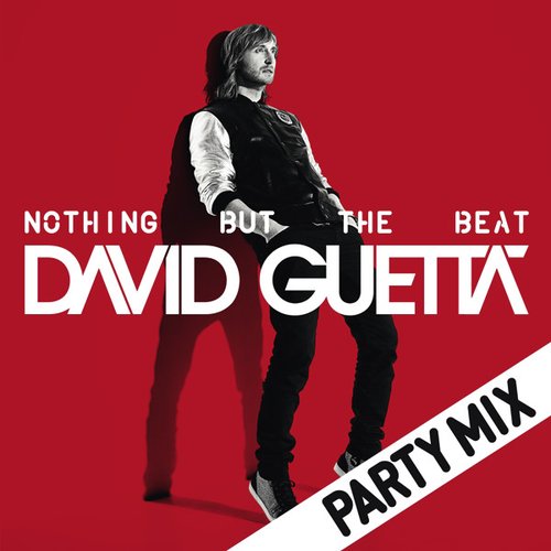 Nothing But the Beat (Party Mix) [Extended Version] - EP