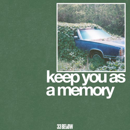 Keep You As a Memory - Single