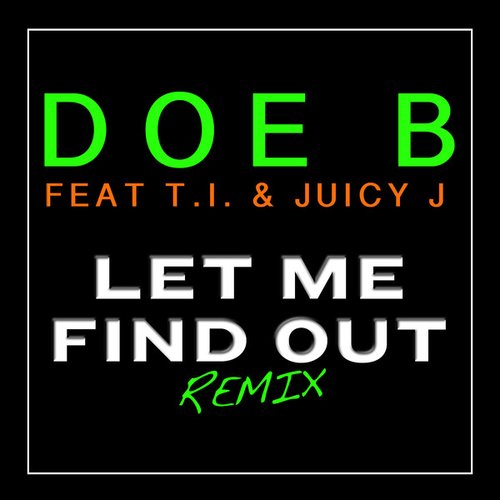 Let Me Find Out (Remix)