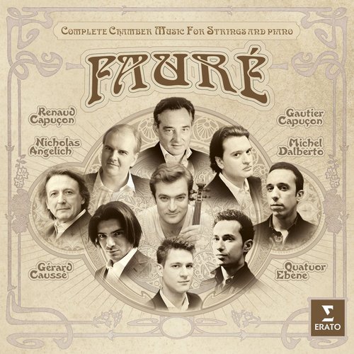Fauré Complete chamber music for strings