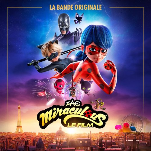 Miraculous, le film (Bande originale du film)