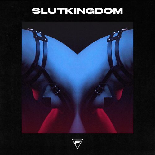 Slutkingdom [Explicit]