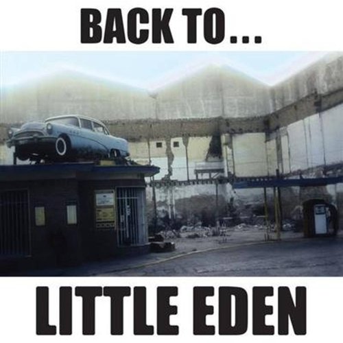 Back To... Little Eden
