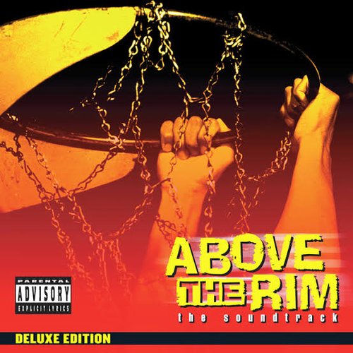 Above The Rim (Original Motion Picture Soundtrack) [Deluxe Edition]