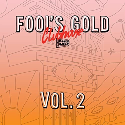 Fool's Gold Clubhouse Vol. 2