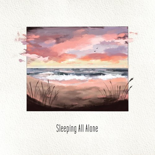 Sleeping All Alone - Single