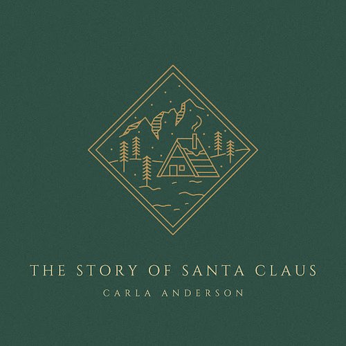 The Story of Santa Claus