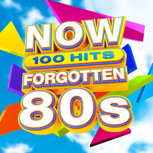 NOW 100 Hits Forgotten 80s