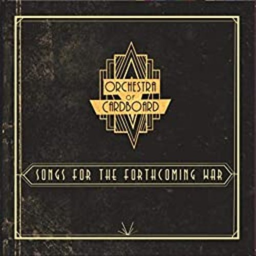 Songs for the Forthcoming War