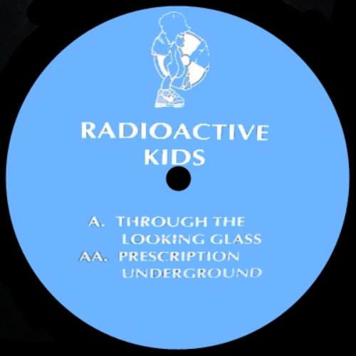 Through The Looking Glass / Prescription Underground