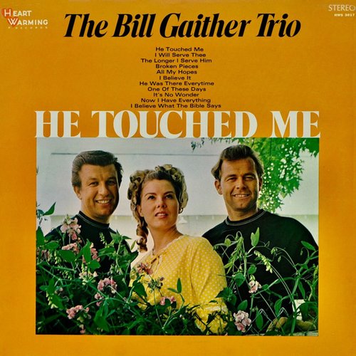 He Touched Me
