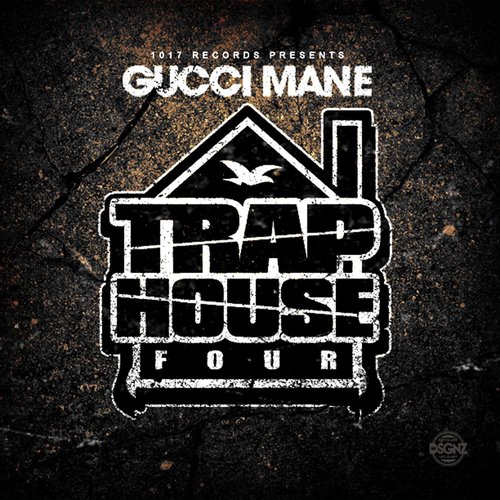 Trap House Four