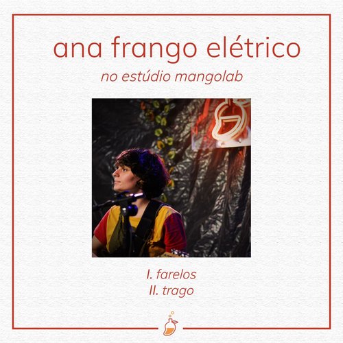 Ana Frango Elétrico (Ao Vivo no Estúdio MangoLab)