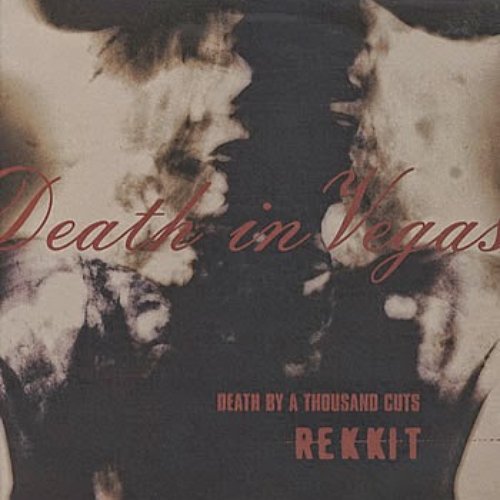 Rekkit (Death By A Thousand Cuts)