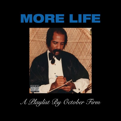 More Life: A Playlist By October Firm