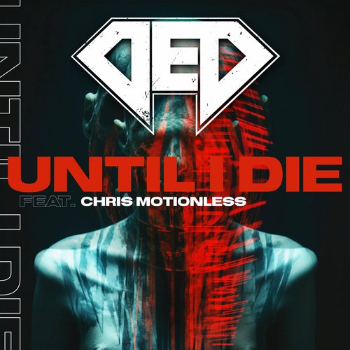 Until I Die (feat. Chris Motionless) - Single