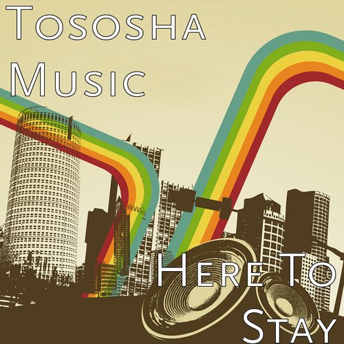 Here To Stay