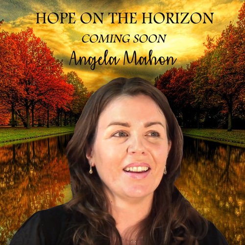 Hope on the Horizon