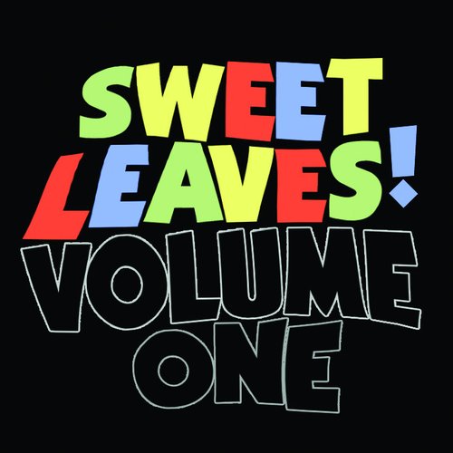 SWEET LEAVES Vol. I