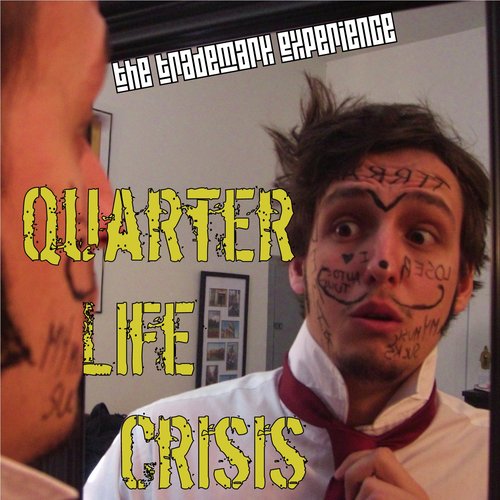 Quarter-Life Crisis